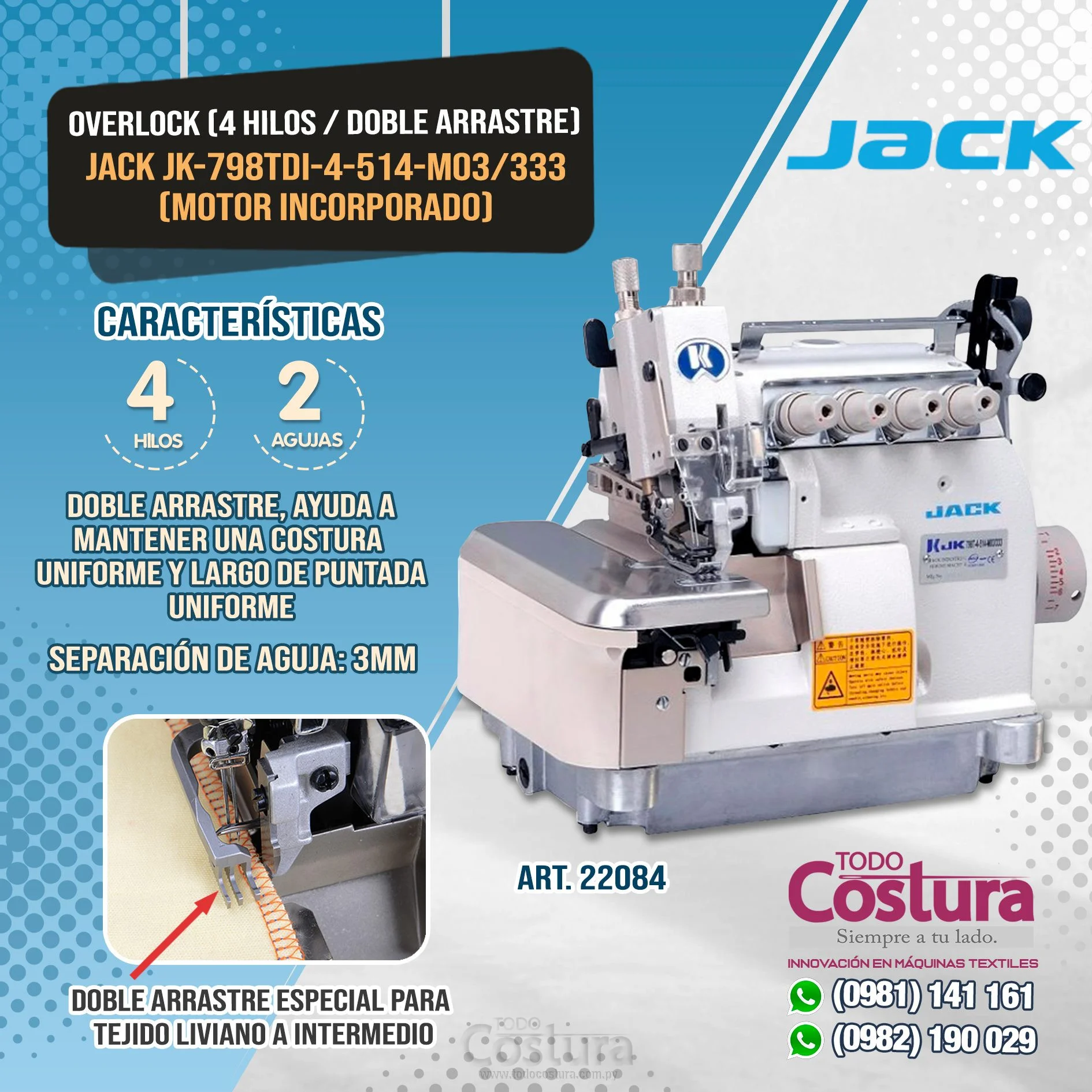 OVERLOCK (4 HILOS - DOBLE ARRASTRE) JACK JK-798TDI-4-514-M03/333 (MOTOR INCORPORADO)