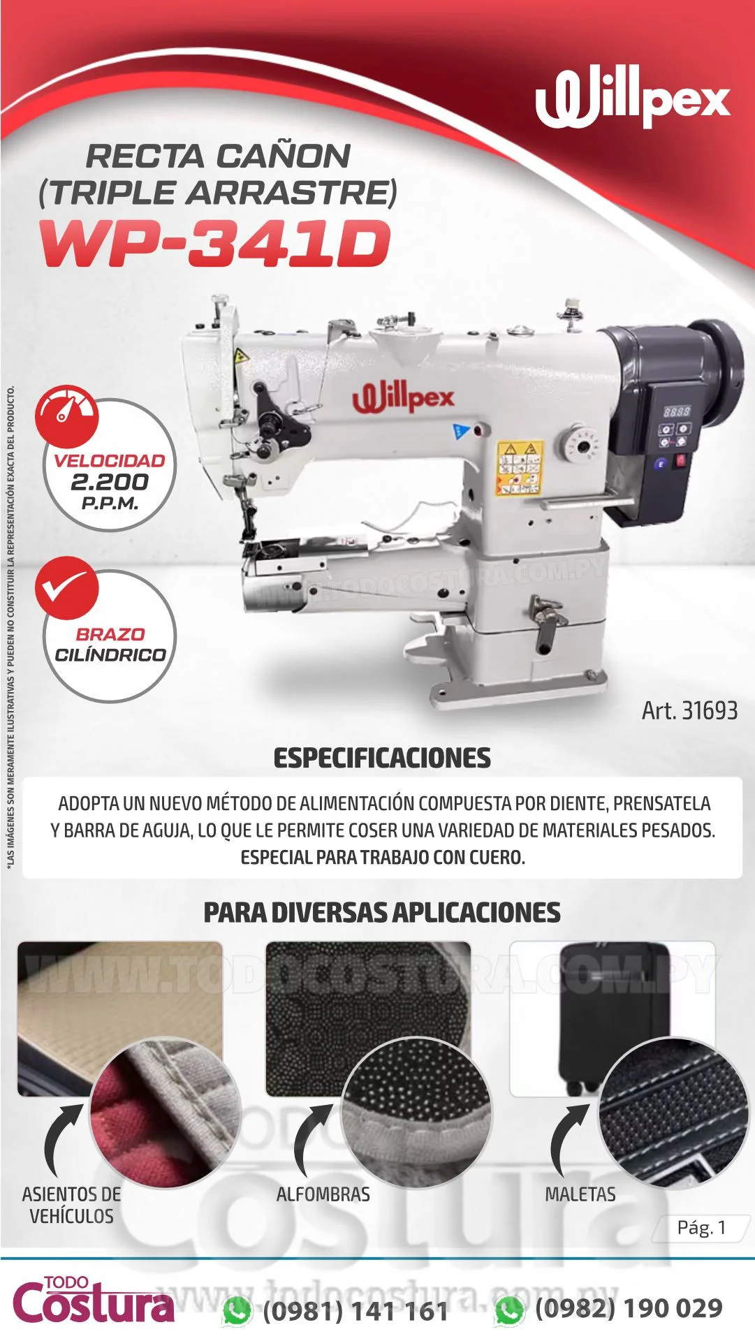 RECTA CAÑON (TRIPLE ARRASTRE) WILLPEX WP-341D (MOTOR INCORPORADO)
